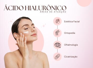 Ácido Hialurônico: Um Aliado Versátil para Saúde e Beleza.